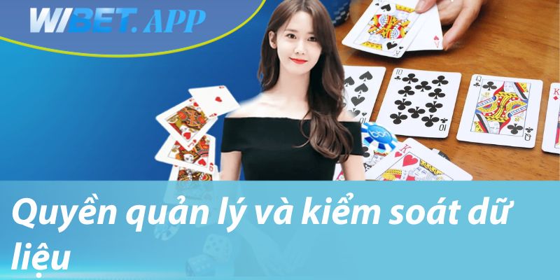 Quyền quản lý và kiểm soát dữ liệu cá nhân của người dùng